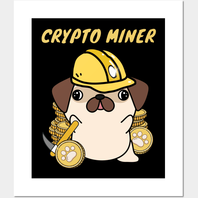 Funny Pug is a Crypto Miner Wall Art by Pet Station